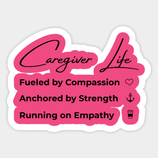 CAREGIVER LIFE Sticker